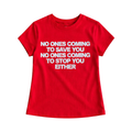 ‘NO ONE'S COMING’ BABY TEE
