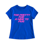 ‘TOO PRETTY’ BABY TEE
